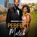 Perfect Match (2025) SA Movie