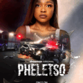 Pheletso (2025) Movie