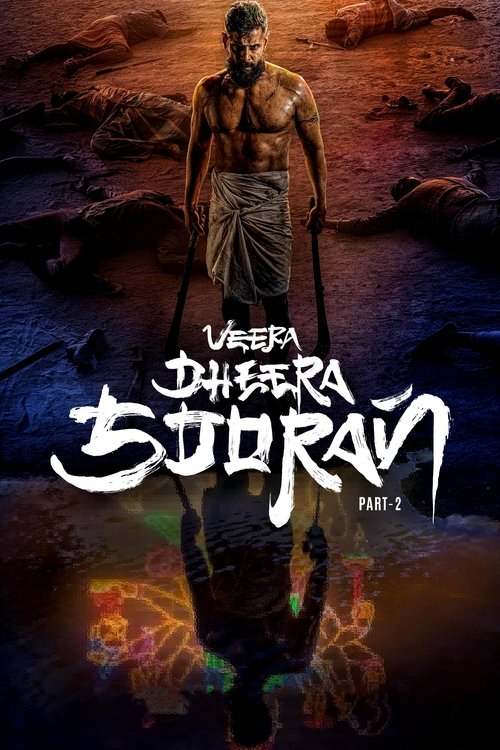 Veera Dheera Sooran: Part 2 2025 Movie Poster