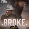 Broke 2025 Movie Poster