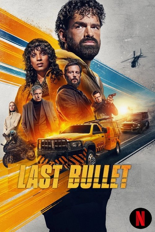 Last Bullet 2025 Movie Poster