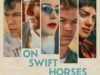 On Swift Horses 2025 Movie Poster