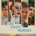 On Swift Horses 2025 Movie Poster