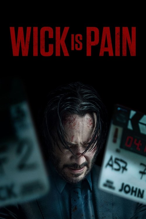 Wick Is Pain 2025 Movie Poster