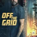 Off the Grid 2025 Movie Poster