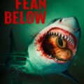Fear Below (2025)