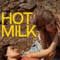 Hot Milk (2025) Hot Milk (2025)