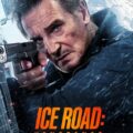 Ice Road: Vengeance 2025 Movie Poster