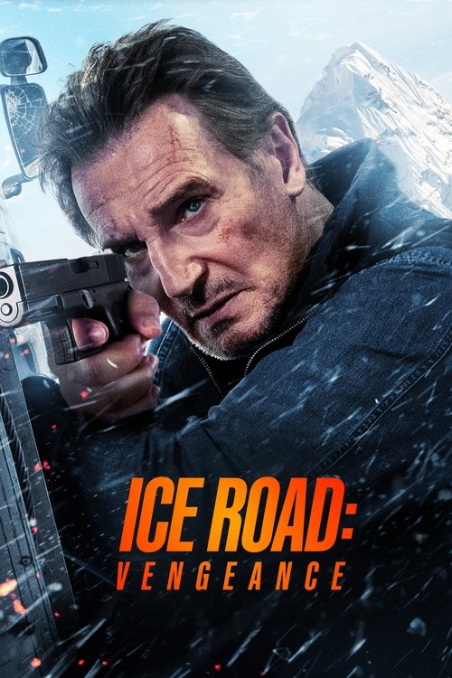 Ice Road: Vengeance 2025 Movie Poster