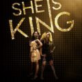 She Is King (2017) She Is King (2017)