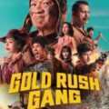 Gold Rush Gang (2025) Gold Rush Gang (2025)