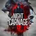 Night Carnage (2025)
