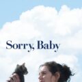 Sorry, Baby (2025) Sorry, Baby (2025)