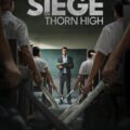 The Siege at Thorn High (2025)