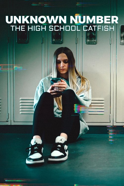 Unknown Number: The High School Catfish 2025 Movie Poster